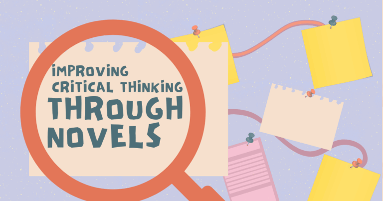 Blog Header image. Text reads: Increasing Critical Thinking Through Novels. Image shows post-its on a pin board with string between them and a magnifying glass over the text. From a blogpost by In Around the Middle. @ aroundthemiddle.com