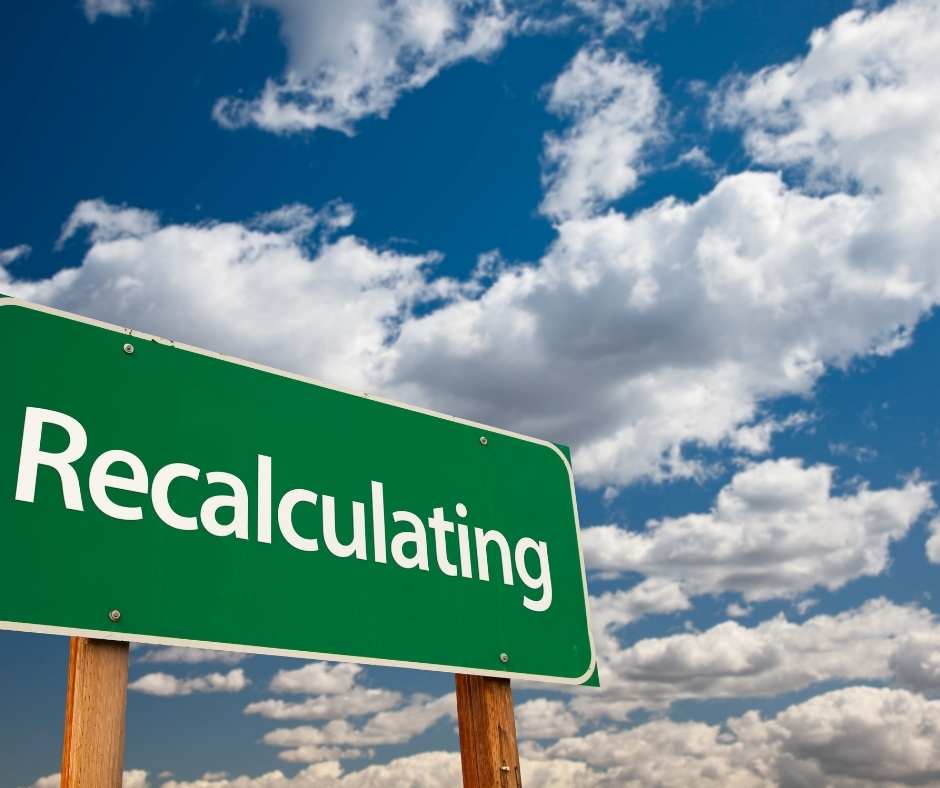 Image shows a roadsign that says 'Recalculating'. Relating to exit ticket ideas should lead to informing your teaching. In a blogpost titled Simple ELA Exit Ticket Ideas That Make a Big Difference