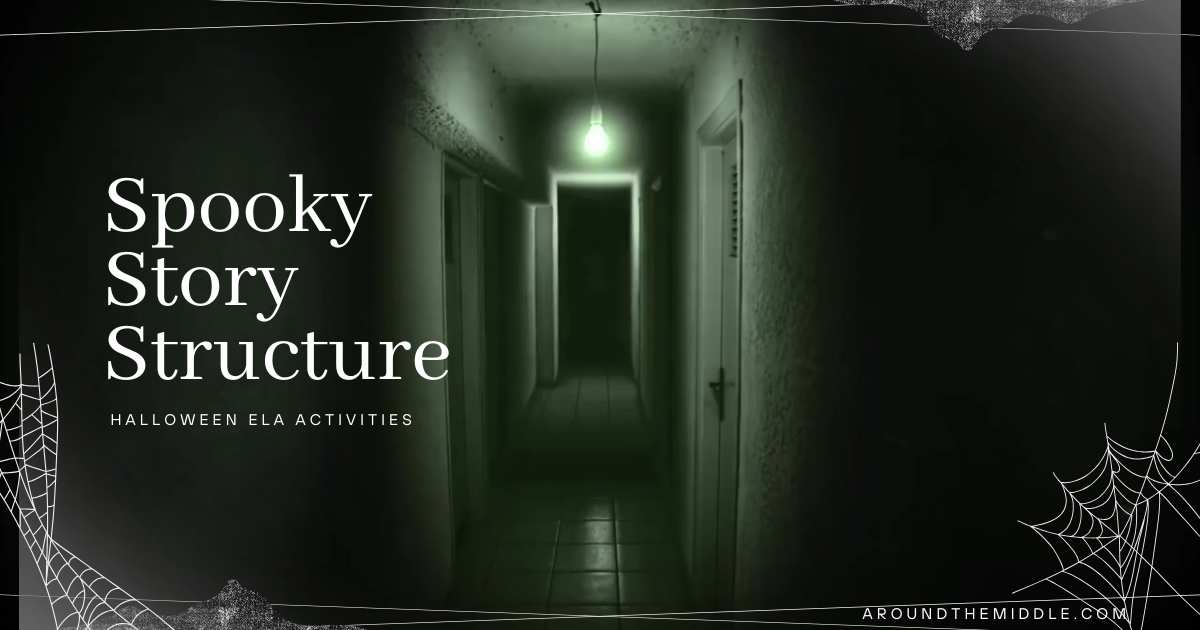 Spooky Story Structure: Simple Halloween ELA Activities That Empower Creativity