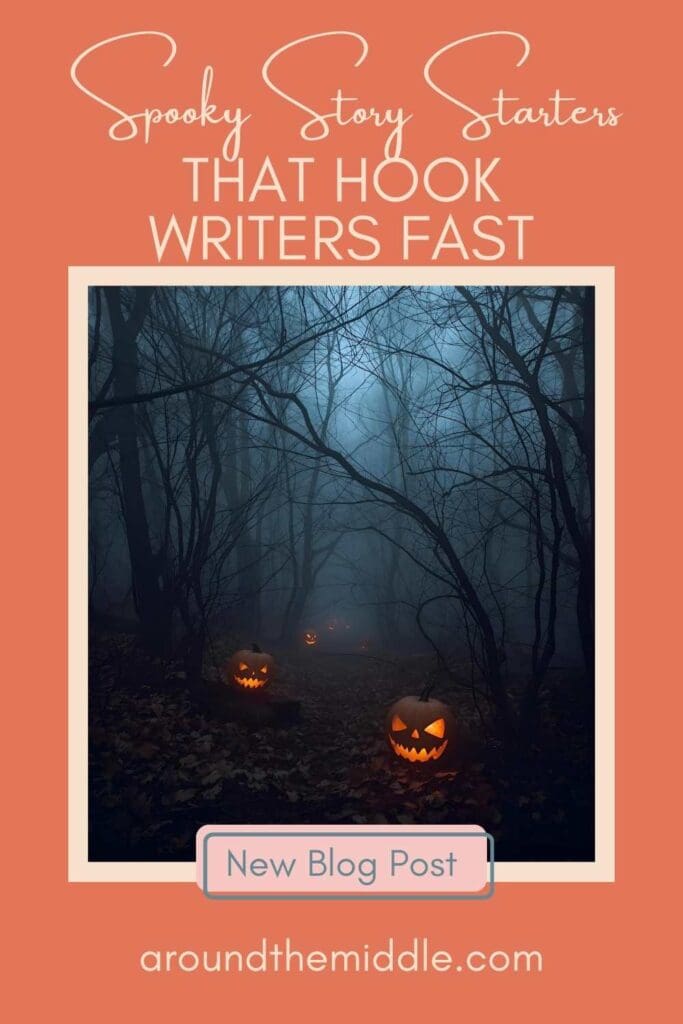 Foggy forest with glowing jack-o-lanterns and text overlay “Spooky Story Starters That Hook Writers Fast” — image from a blog post on Halloween ELA activities blog post by In Around the Middle @ aroundthemiddle.com