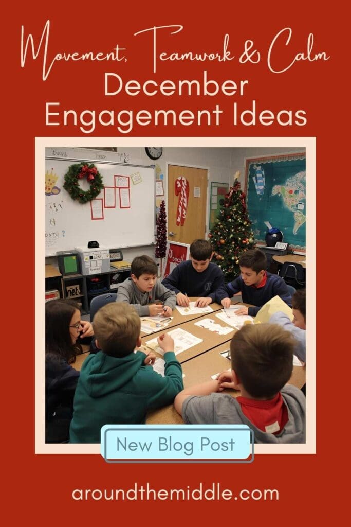 Students working together in a decorated classroom on December engagement activities focused on teamwork and collaboration. Blogpost by In Around the Middle @ aroundthemiddle.com