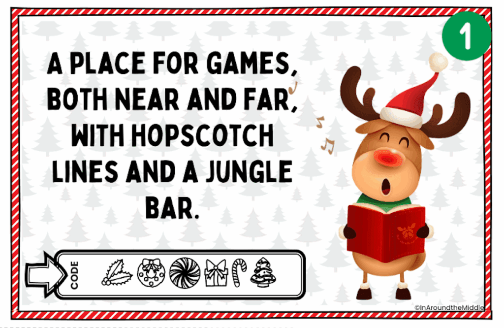Riddle-based Around the School Scavenger Hunt. Image shows a singing reindeer, a riddle and a code to unlock. In a blogpost on December Classroom Activities by In Around the Middle @ aroundthemiddle.com