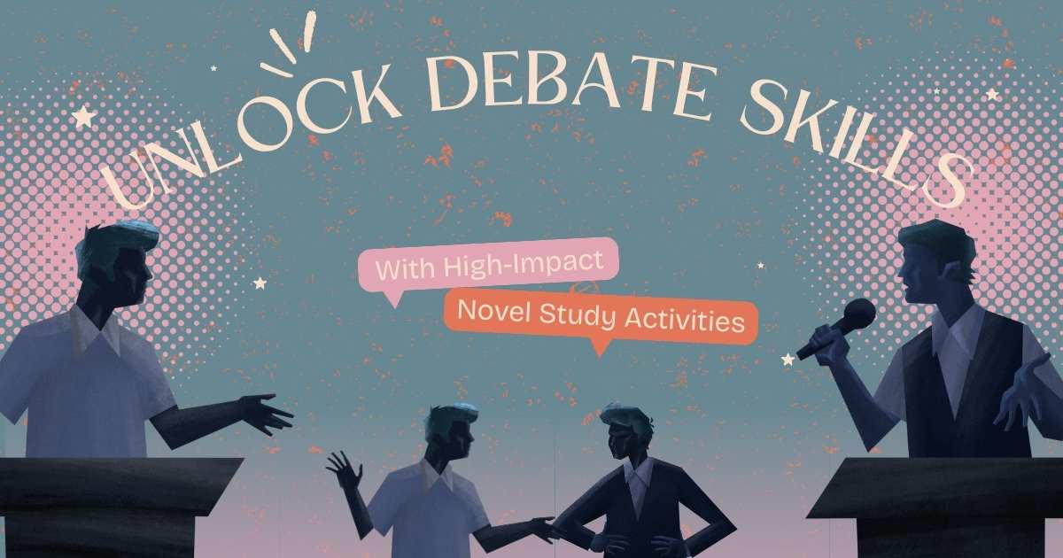 Unlock Debate Skills with High-Impact Novel Study Activities