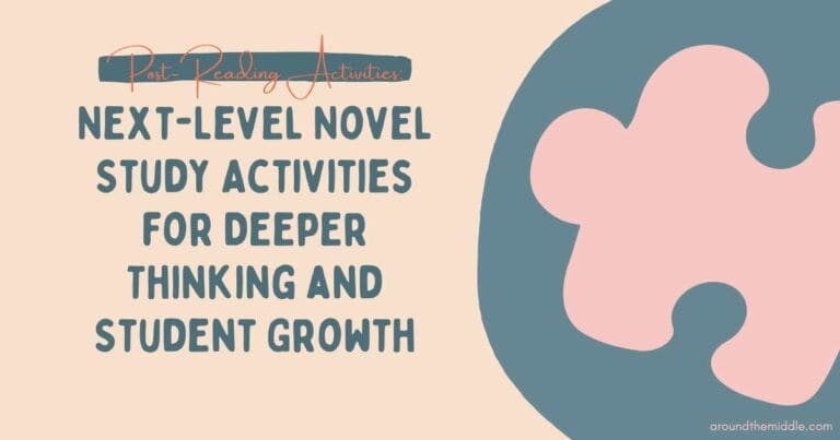 Next-Level Novel Study Activities for Deeper Thinking and Student Growth