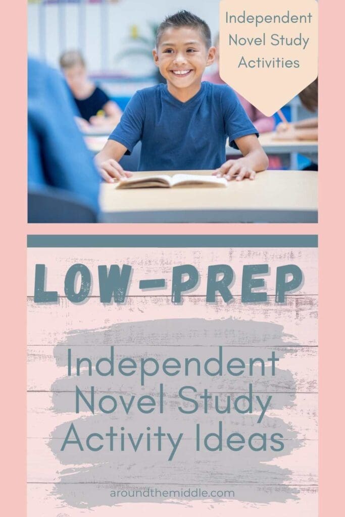 A smiling student reading in class with text promoting low-prep independent novel study activity ideas for teachers; pin links to a blog post about engaging, rigorous novel study activities.