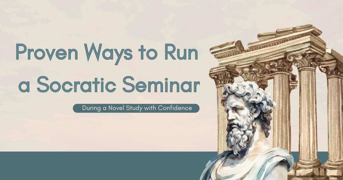 Proven Ways to Run a Socratic Seminar During a Novel Study with Confidence