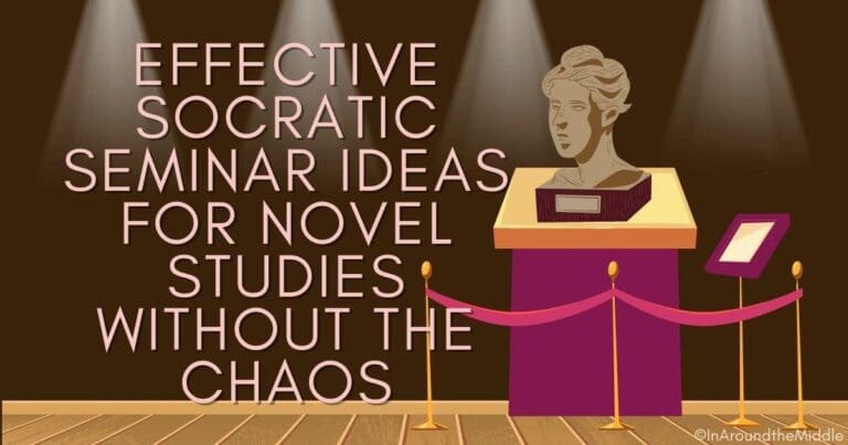 Effective Socratic Seminar Ideas for Novel Studies Without the Chaos. Blogpost by In Around the Middle @ aroundthemiddle.com. Image shows a bust on a pedestal.