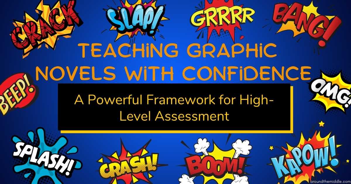 Teaching Graphic Novels with Rigor: How to Assess Students Without Lowering the Bar